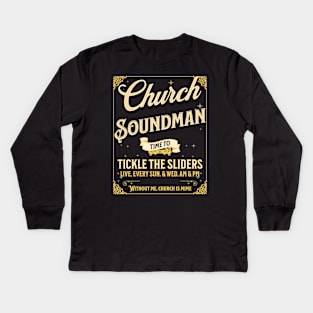 Church Soundman, Without Me, Church is Mime Kids Long Sleeve T-Shirt